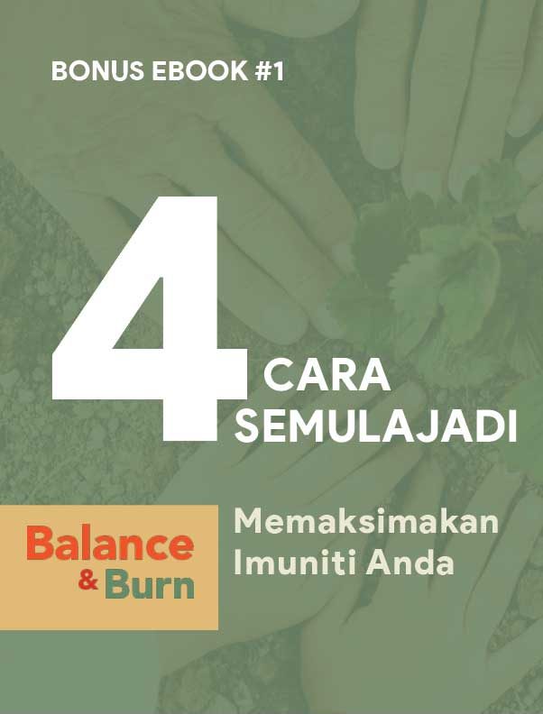BONUS EBOOK #1! 4 CARA SEMULAJADI MEMAKSIMAKAN IMUNITI ANDA
